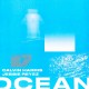CALVIN HARRIS, JESSIE REYEZ| Ocean