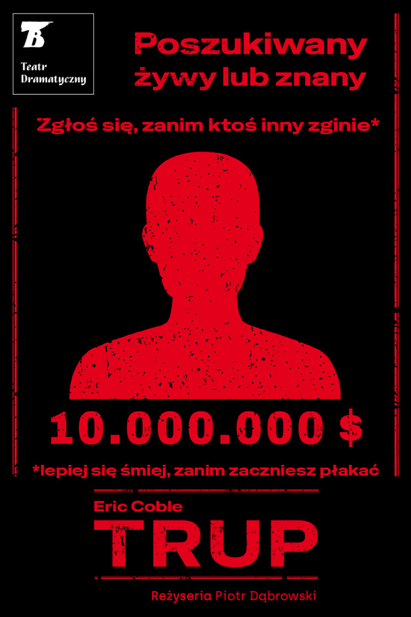 DRAMATYCZNY - TRUP