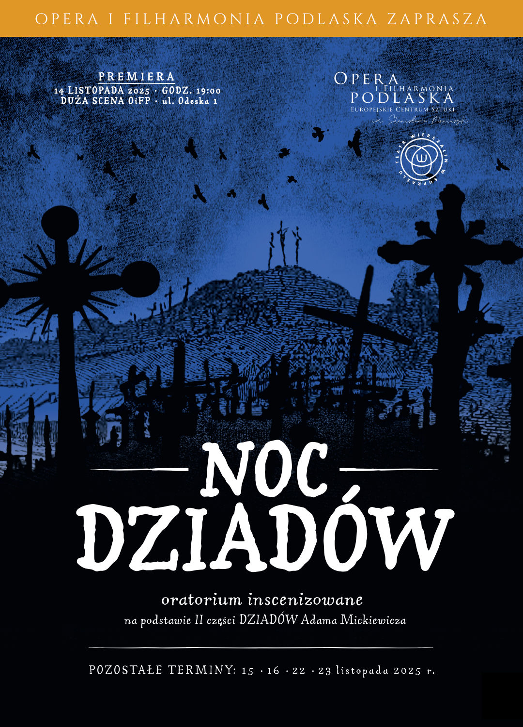 OiFP Noc Dziadów, oratorium inscenizowane