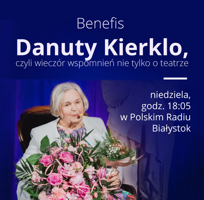 Benefis Danuty Kierklo