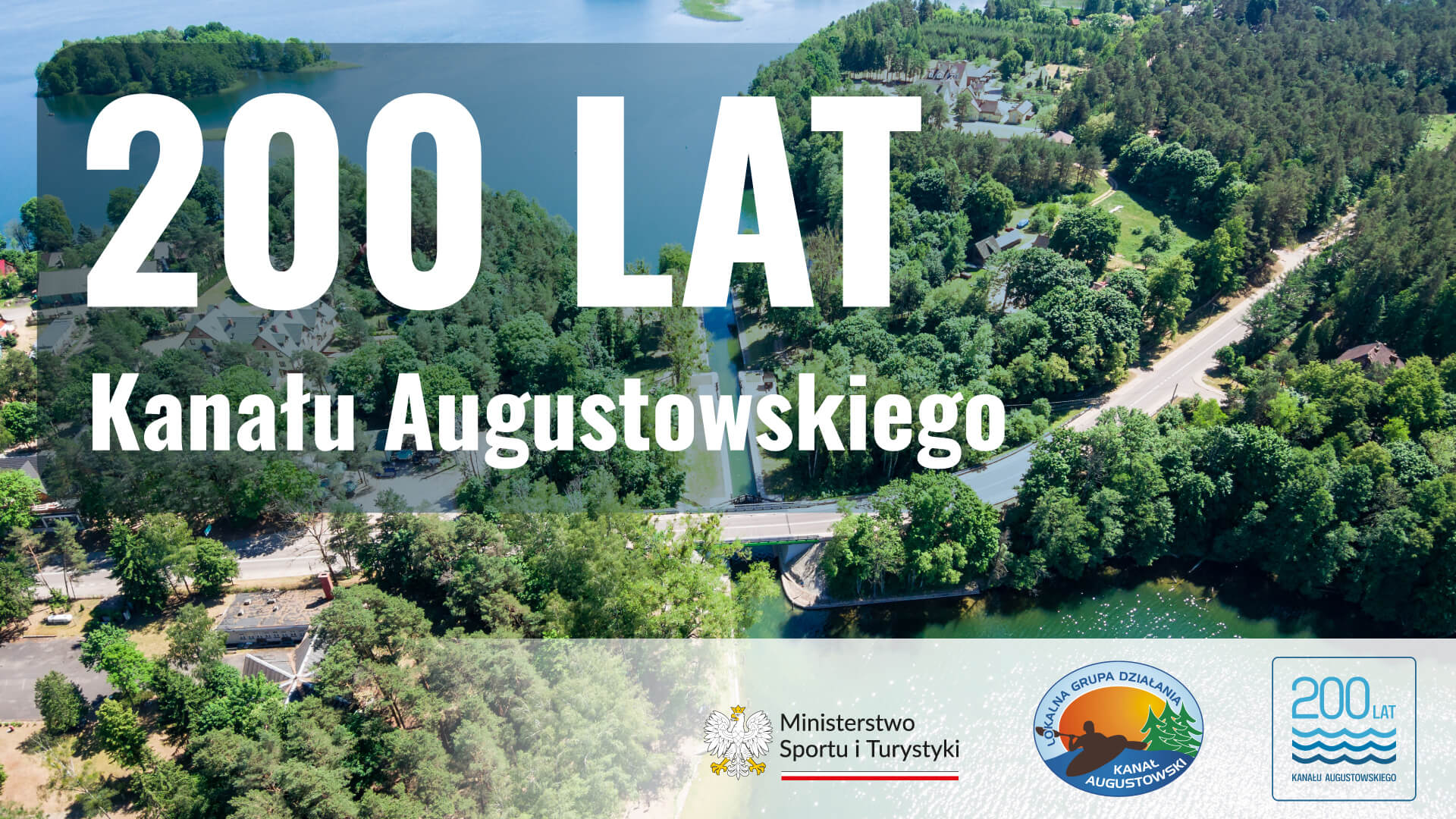 200 lat Kanału Augustowskiego