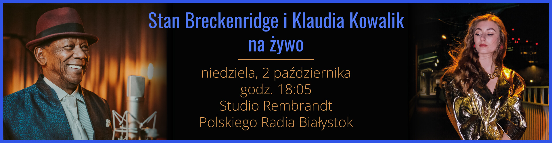 Stan Breckenridge i Klaudia Kowalik w Polskim Radiu Białystok