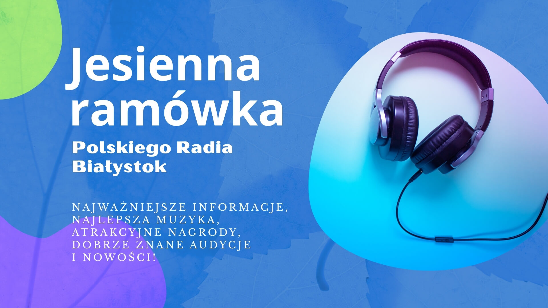 Startuje jesienna ramówka Polskiego Radia Białystok