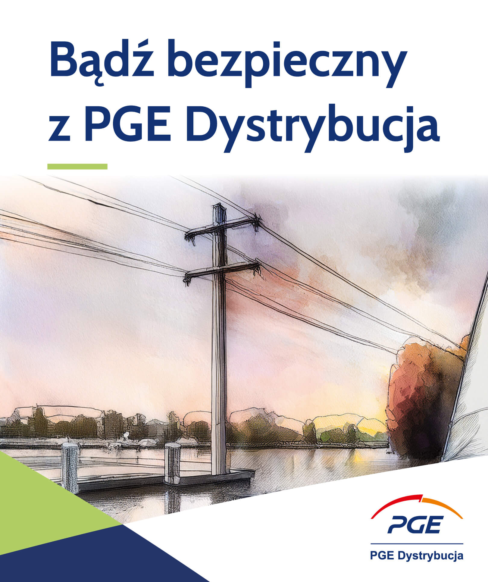Bądź bezpieczny z PGE Dystrybucja