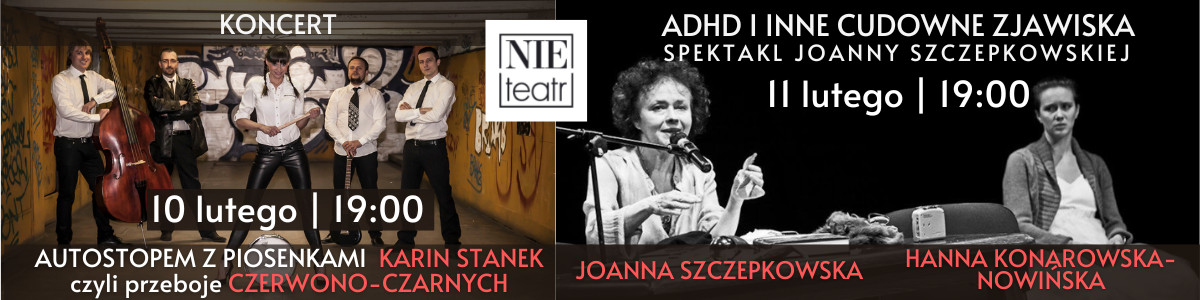 NieTeatr ADHD i inne cudowne zjawiska - spektakl Joanny Szczepkowskiej