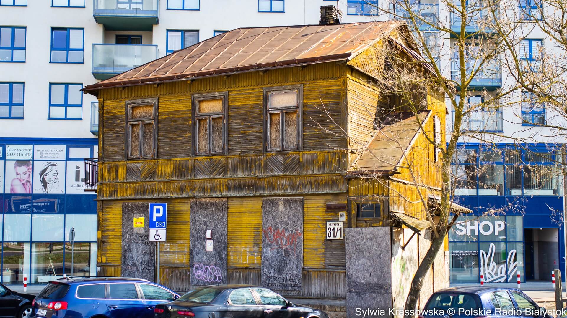 Zabytkowy drewniany dom przy ulicy Mazowieckiej 31/1 w Białymstoku, fot. Sylwia Krassowska