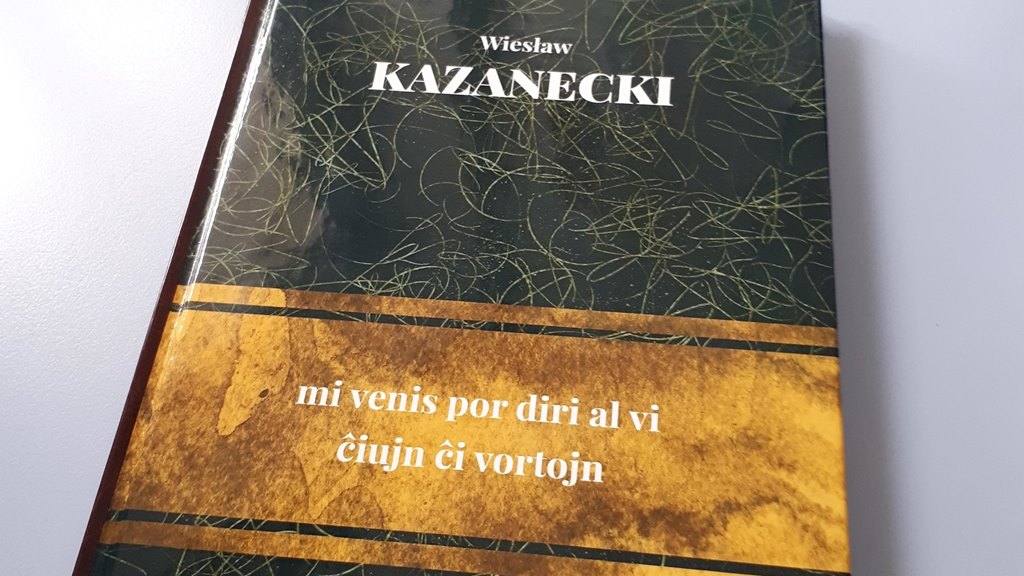 Książka z tekstami białostockiego twórcy Wiesława Kazaneckiego przetłumaczona na esperanto, fot. Andrzej Bajguz