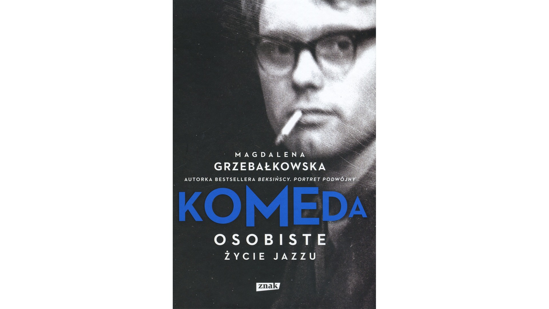 W BOK o książce "Komeda. Osobiste życie jazzu" opowiadała Magdalena Grzebałkowska