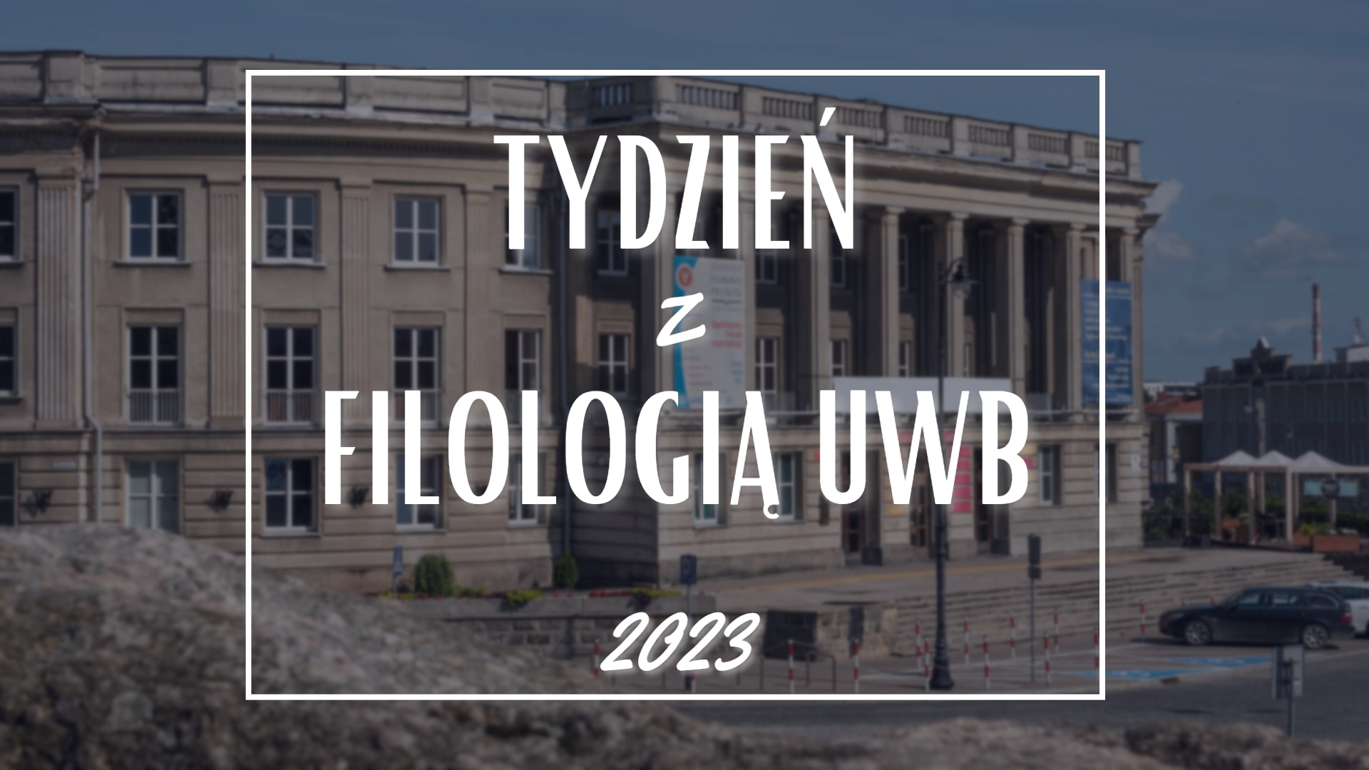 Uniwersytet w Białymstoku organizuje "Tydzień z filologią"