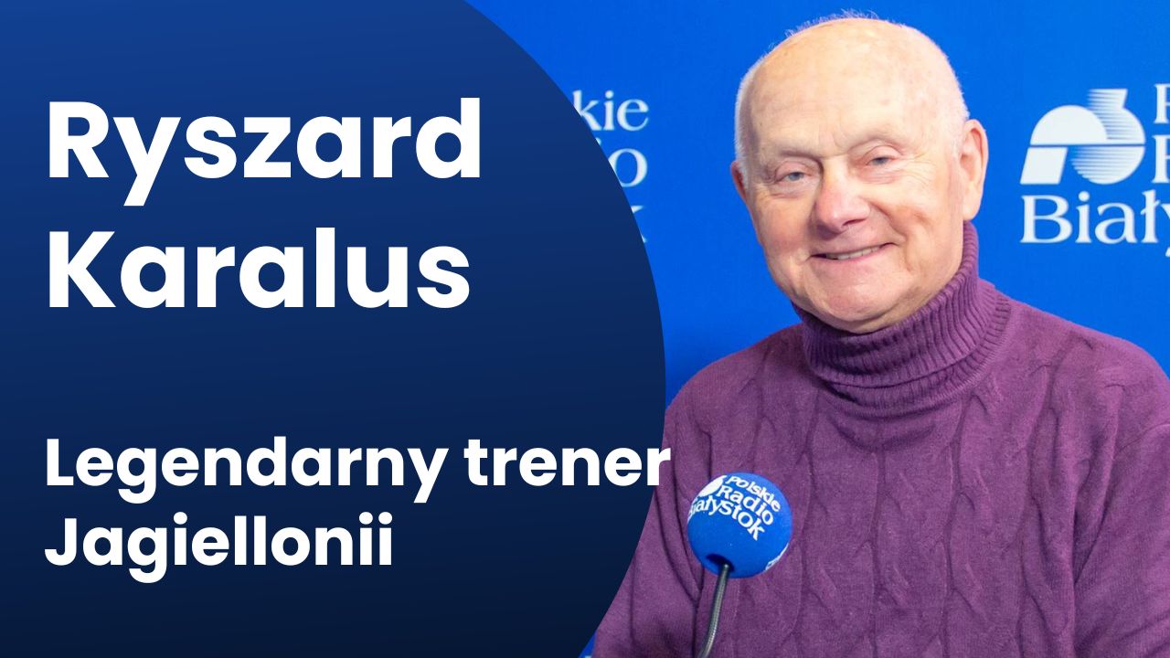 Ryszard Karalus - legendarny trener Jagiellonii Białystok