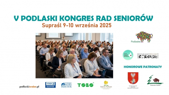 V Podlaski Kongres Rad Seniorów w Supraślu, źródło: mat. org.